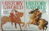 HISTORY OF THE WORLD , edited by ESMOND WRIGHT , VOLUMELE I - II , 1985, BOGAT ILUSTRATA
