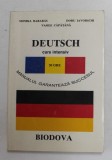 DEUTSCH - CURS INTENSIV - 50 DE ORE de MONIKA BARABAS ..VASILE CAPATANA , PARTEA I , 1999