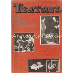Teatrul Nr.: 7/1972 - Revista A Consiliului Culturii Si Educatie