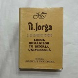 N. Iorga - Locul romanilor in istoria universala