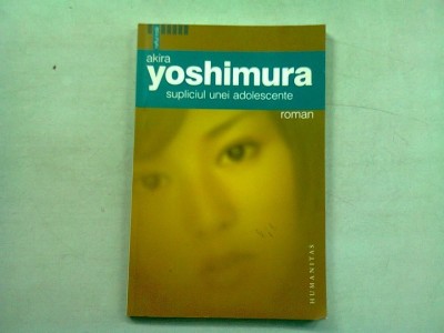 SUPLICIUL UNEI ADOLESCENTE - AKIRA YOSHIMURA foto