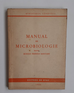 Manual De Microbiologie Pentru Scolile Tehnice Sanitare 1950 (poze cuprins)  | Okazii.ro