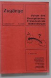 Zug&auml;nge - Forum des Evangelischen Freundeskreises Siebenb&uuml;rgen - 1. Jahrgang Nr.1