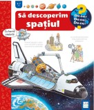 Cumpara ieftin Sa Descoperim Spatiul, Andrea Erne - Editura Casa