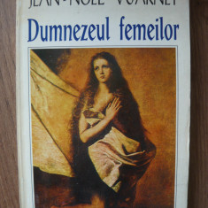 JEAN-NOEL VUARNET - DUMNEZEUL FEMEILOR - 1996