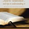 Why the Bible Is so Hard to Understand ... and Tips to Understanding It: (Revised and Expanded Edition)