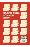 Cumpara ieftin Noapte buna, domnule Lenin - Tiziano Terzani