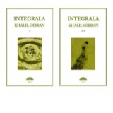Integrala Khalil Gibran (2 volume) - Khalil Gibran