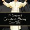 The Second Greatest Story Ever Told: Now Is the Time of Mercy
