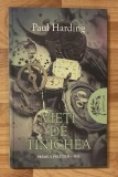 Vieti de tinichea de Paul Harding