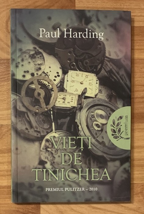 Vieti de tinichea de Paul Harding