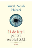 21 de lectii pentru secolul XXI - Yuval Noah Harari