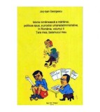 Jorj - Ioan Georgescu - Istoria romaneasca a marlaniei, politicos