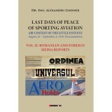 Last days of peace of sporting aviation - Volume 2 | Alexandru Lindner