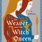 The Weaver and the Witch Queen