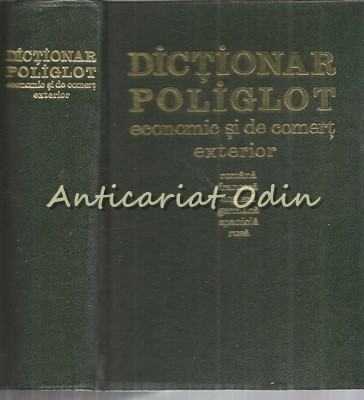 Dictionar Poliglot. Economic Si De Comert Exterior - Sabina Osman, Eugenia Farca foto