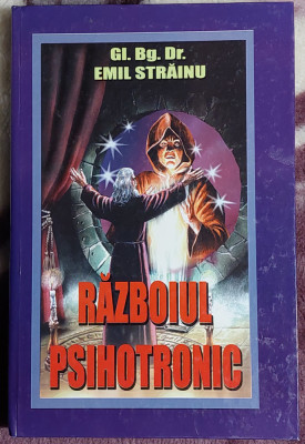 Razboiul psihotronic - Emil Strainu foto