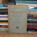 JEAN RAYMOND - URBANISM LA INDEMANA TUTUROR , TRAD. TOMA SOCOLESCU , 1927 *
