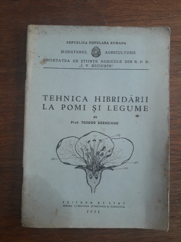 Tehnica hibridarii la pomi si legume 1951 / R2S, Alta editura | Okazii.ro