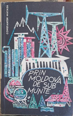 PRIN MOLDOVA DE SUB MUNTE-CONSTANTIN MATASA-252446 foto