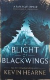 Carte A Blight of Blackwings Seven Kennings vol. 2 - Kevin Hearne (Limba Engleza)
