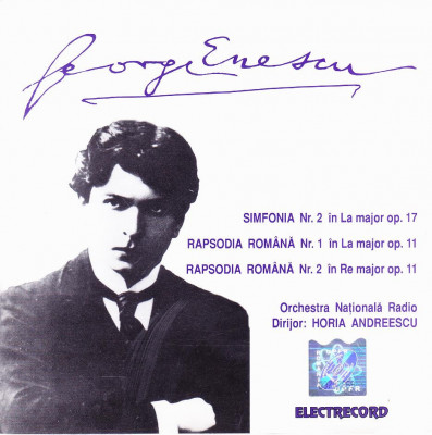 CD Clasica: George Enescu - Simfonia a 2-a, Rapsodiile 1 si 2 ( Electrecord ) foto