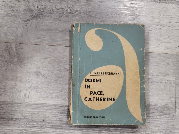 Dormi in pace Catherine de Charles Exbrayat