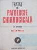 Tratat Patologie Chirurgicala Vol. 5: E. Proca, Constantin Coman, Boris Coman, 1991, 428 pagini, Chirurgie