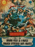 Cumpara ieftin Enigma vietii si a mortii. Evolutia spiritului dupa moarte - 1992 - Aurel Popescu Balcesti (AG233)