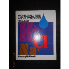 MONITORING FLUID AND ELECTROLYTES PRECISELY (1978, editie cartonata)