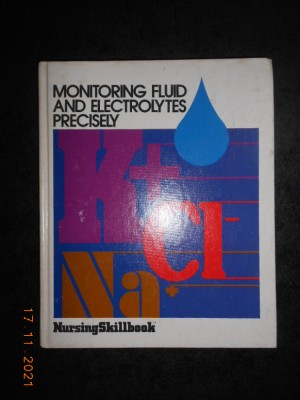 MONITORING FLUID AND ELECTROLYTES PRECISELY (1978, editie cartonata) foto
