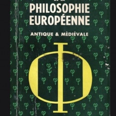 Histoire de la philosophie europeenne/ Denis Huisman, Alfred Weber