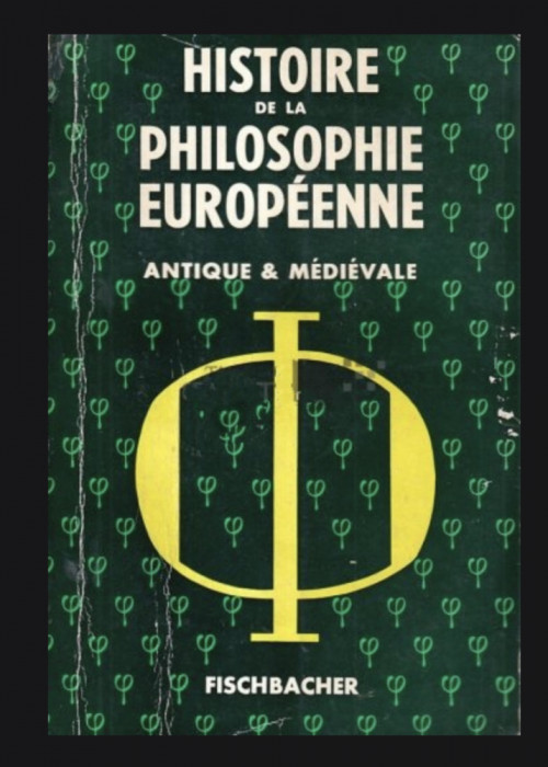 Histoire de la philosophie europeenne/ Denis Huisman, Alfred Weber