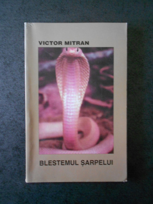 Victor Mitran - Blestemul sarpelui