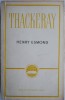 Henry Esmond de W.M. Thackeray - Carte Beletristica, Editie Originala