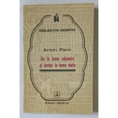 DE LA LUME ADUNATE SI IARASI LA LUME DATE de ANTON PANN , 1976