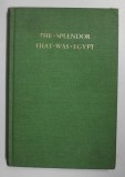 THE SPLENDOR THAT WAS EGYPT by MARGARET A. MURRAY , 1966