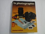 La PHOTOGRAPHIE guide-pratique et technique - A. Hawkins * D. Avon - publ. 1981