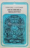 Descrierea Moldovei - Dimitrie Cantemir ($T14), Minerva