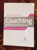 Coaching pentru performanta / John Whitmore