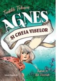 Agnes si cheia viselor - Sigrid Crasnean, Tolonen Tuutikki