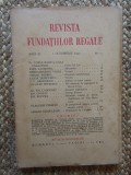 Revista Fundatiilor Regale - Anul II 1 OCTOMBRIE 1935 Nr. 10