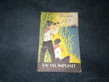 Cumpara ieftin OLIVIU NEGOITA - UN VIS IMPLINIT