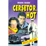 Irwin Shaw - Cersetor, hot (continuarea romanului &rdquo;Om bogat, om sarac&rdquo;) - 135682