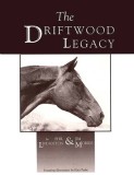 The Driftwood Legacy: A Great Usin&#039; Horse and Sire of Usin&#039; Horses