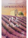 Cumpara ieftin Midi in flacari/Cay Rademacher