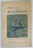 JURNAL DE BORD de JEAN BART (EUGENIU P. BOTEZ ) , 1916