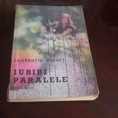 IUBIRI PARALELE -LAURENTIU CERNET ,1987