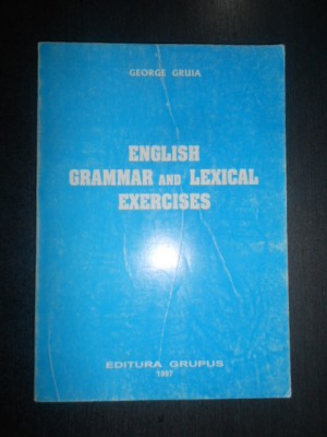 George Gruia - English grammar and lexical exercises (1997) foto