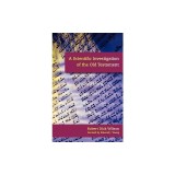 A Scientific Investigation of the Old Testament